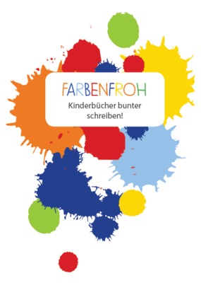 Farbenfroh – Workshop “Kinderbuchgestaltung und Illustrationen”
